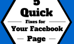 5 Quick Fixes for Your Facebook Page