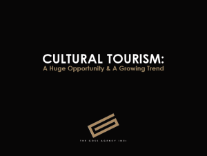 cultural tourism - a growing trend